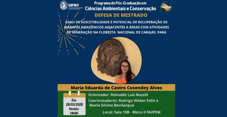Leia mais sobre o artigo 169ª Defesa de Mestrado do PPG-CiAC: Maria Eduarda de Castro Cosendey Alves