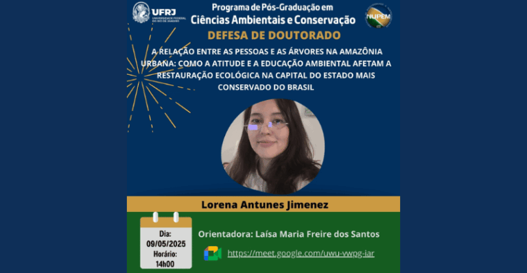 Leia mais sobre o artigo 48ª Defesa de Doutorado do PPG-CiAC: Lorena Antunes Jimenez